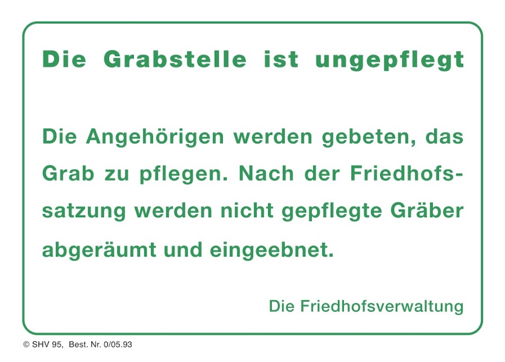 100 PVC Aufkleber für den Friedhof "Grabstätte ist ungepflegt", DIN A6