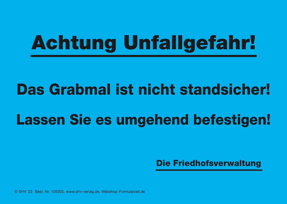 Aufkleber für den Friedhof, "Achtung Unfallgefahr", DIN A6, hellblau