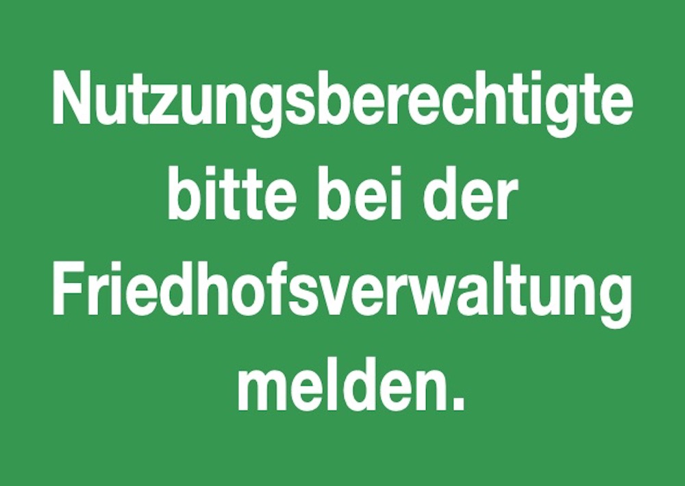 Aufkleber für den Friedhof "Nutzungsberechtigte melden", DIN A7